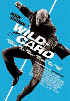 Wild Card Full Movie Free in HD 720p WEB-DL
