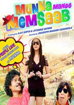 Munna Mange Memsaab 2014 full Movie Download free