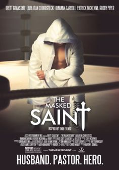 The Masked Saint (2016) full Movie Download free