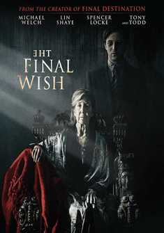 The Final Wish (2018) full Movie Download free in hd