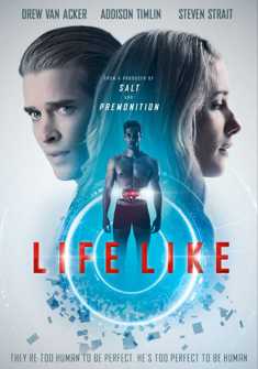 Life Like (2019) full Movie Download free in hd