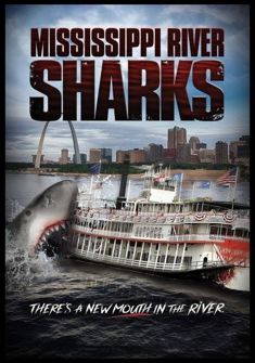 Mississippi River Sharks (2017) full Movie Download dual audio free