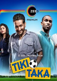 Tiki Taka (2020) full Movie Download Free in Hindi HD