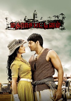 Madrasapattinam (2010) full Movie Download Free in Hindi Dubbed HD