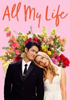 All My Life (2020) full Movie Download Free in Dual Audio HD